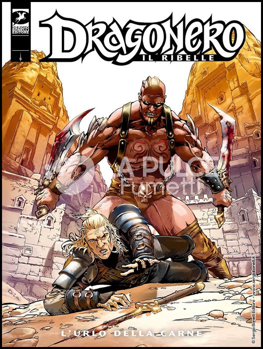DRAGONERO # 81 - DRAGONERO IL RIBELLE 4 (DI 36): L'URLO DELLA CARNE