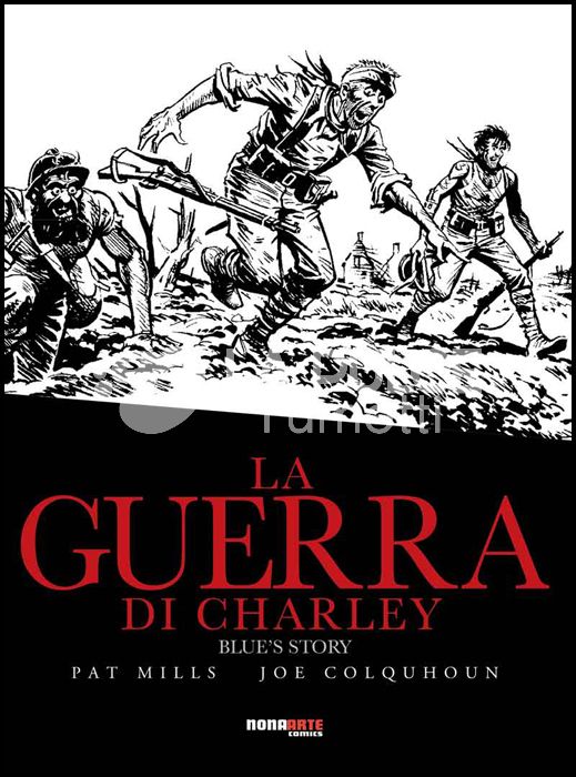 LA GUERRA DI CHARLEY # 4 - BLUE'S STORY