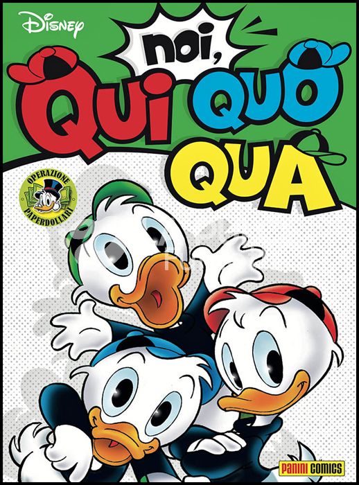 PIU DISNEY HERO #    88 - NOI QUI QUO QUA - OPERAZIONE PAPERDOLLARI + BANCONOTA 100