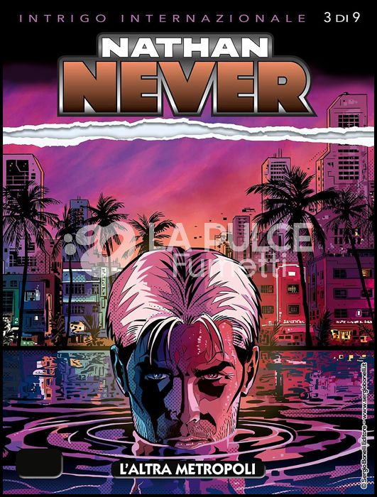 NATHAN NEVER #   345: L'ALTRA METROPOLI - INTRIGO INTERNAZIONALE 3 (DI 9)