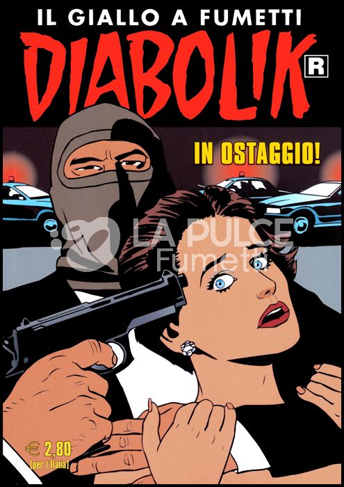 DIABOLIK RISTAMPA #   702: IN OSTAGGIO!