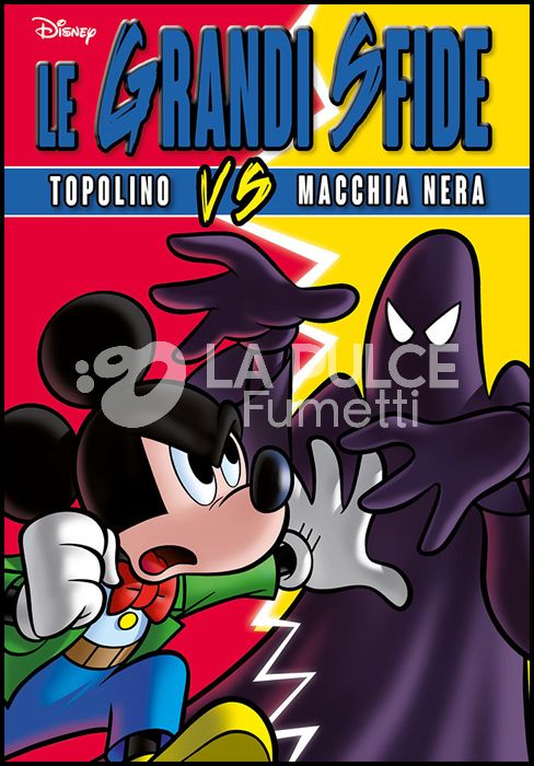SUPER DISNEY TEAM #    83 - LE GRANDI SFIDE 2: TOPOLINO VS MACCHIA NERA