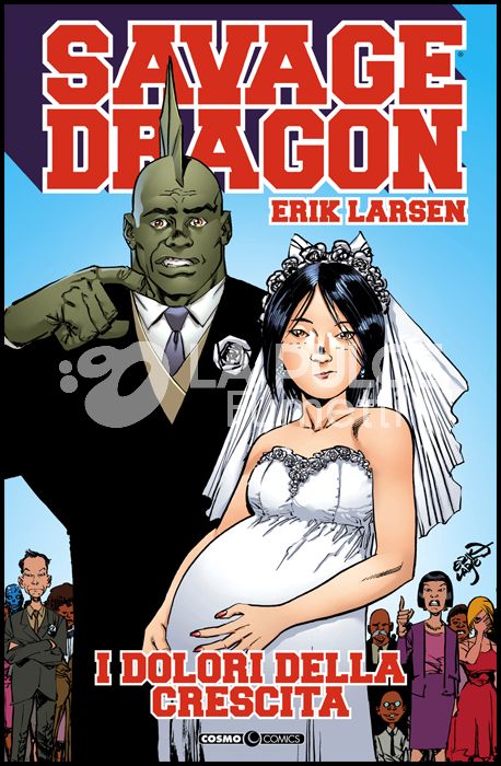 COSMO COMICS SAVAGE DRAGON - SAVAGE DRAGON # 36: I DOLORI DELLA CRESCITA