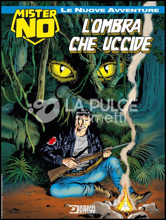 COLLANA AMAZZONIA # 10 - MISTER NO LE NUOVE AVVENTURE 10: L'OMBRA CHE UCCIDE