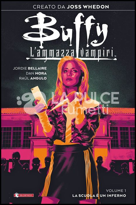 BUFFY #     1: LA SCUOLA È UN INFERNO