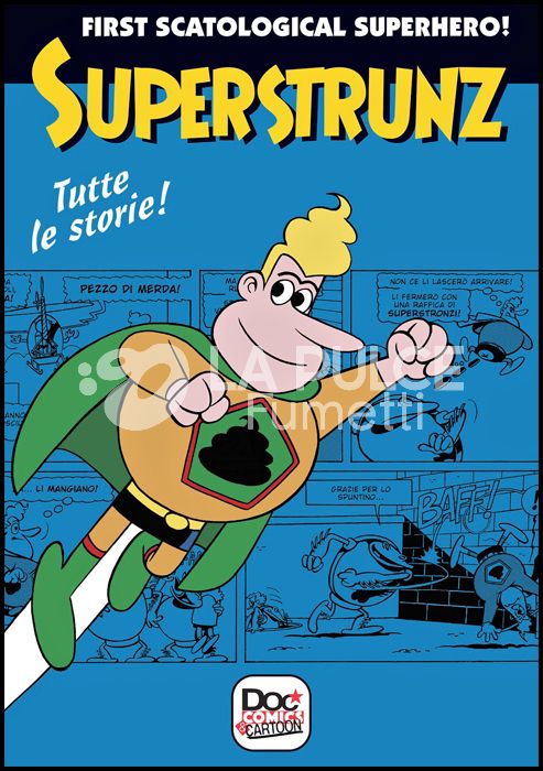 SUPERSTRUNZ - TUTTE LE STORIE!