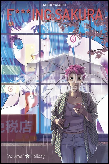 F***ING SAKURA # 1: HOLIDAY