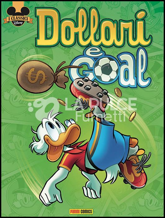 I CLASSICI DISNEY #  517 - SERIE 3 7 - DOLLARI E GOAL