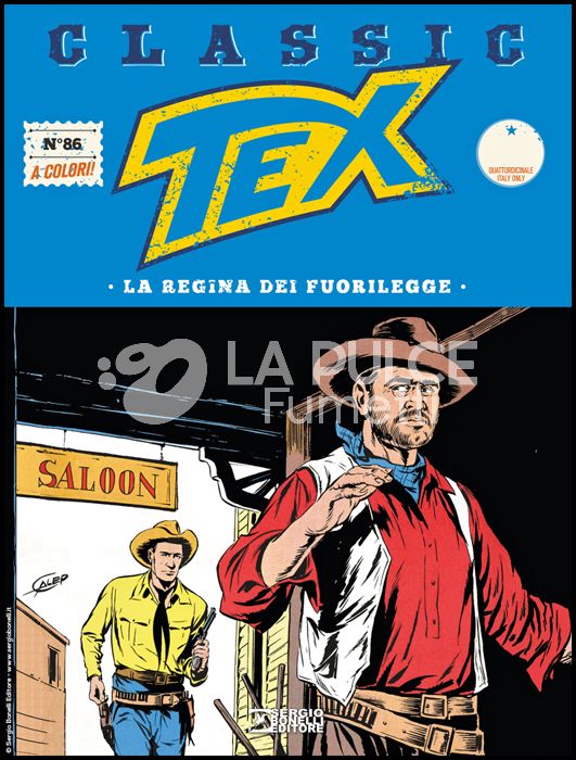 TEX CLASSIC # 86: LA REGINA DEI FUORILEGGE