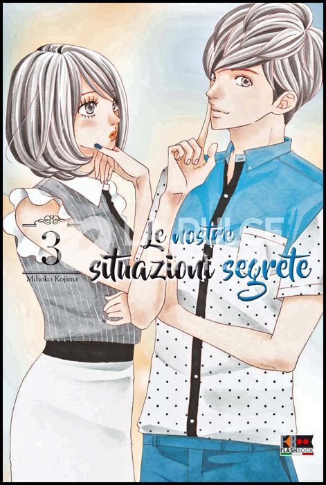 LE NOSTRE SITUAZIONI SEGRETE # 3