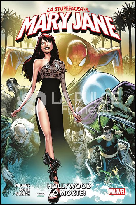 MARVEL COLLECTION INEDITO - LA STUPEFACENTEMARY JANE # 1: HOLLYWOOD O MORTE!