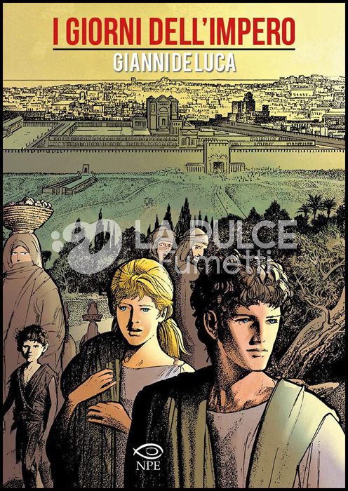 COLLANA GIANNI DE LUCA # 3: I GIORNI DELL'IMPERO