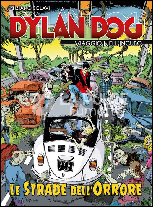 DYLAN DOG - VIAGGIO NELL'INCUBO # 42: LE STRADE DELL'ORRORE