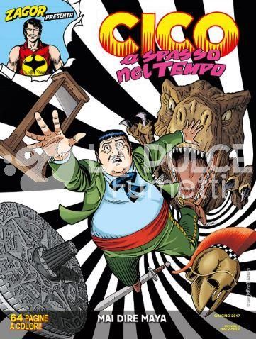 ZAGOR ALBO GIGANTE 4/9 - CICO A SPASSO NEL TEMPO 1/6 MINISERIE  COMPLETA NUOVI