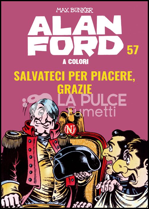 ALAN FORD A COLORI # 57: SALVATECI PER PIACERE, GRAZIE + FIGURINE