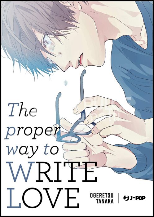 THE PROPER WAY TO WRITE LOVE