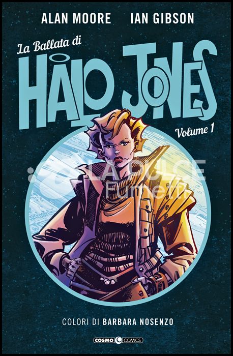 COSMO COMICS # 87 - LA BALLATA DI HALO JONES - EDIZIONE A COLORI 1