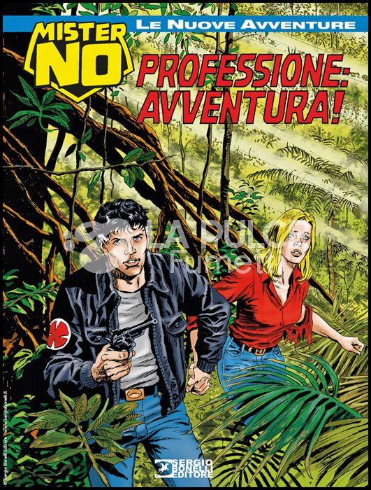 COLLANA AMAZZONIA #    14 - MISTER NO LE NUOVE AVVENTURE 14: PROFESSIONE: AVVENTURA!