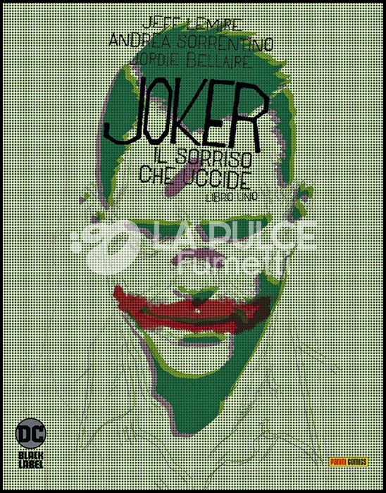 DC BLACK LABEL - JOKER: IL SORRISO CHE UCCIDE # 1