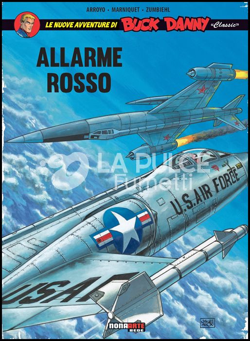BUCK DANNY CLASSIC # 6: ALLARME ROSSO