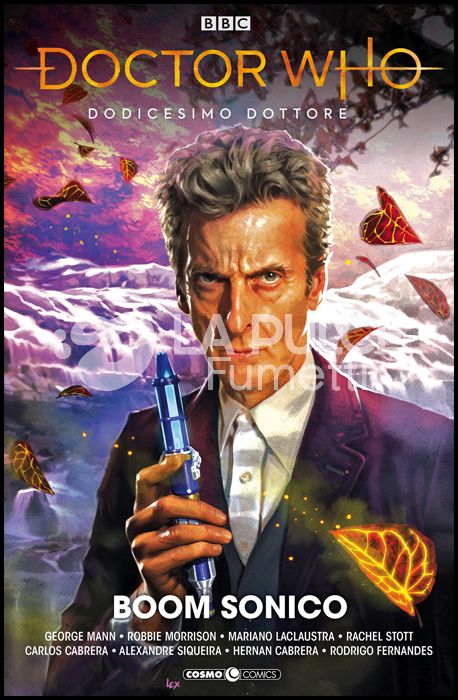 DOCTOR WHO # 1 - DODICESIMO DOTTORE: BOOM SONICO!