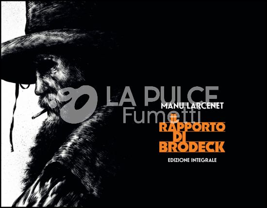IL RAPPORTO DI BRODECK - EDIZIONE INTEGRALE