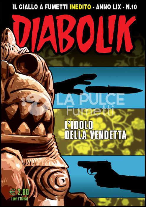 DIABOLIK ORIGINALE ANNO 59 # 10: L'IDOLO DELLA VENDETTA
