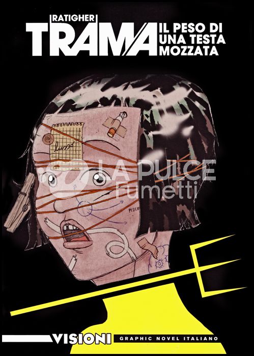 VISIONI - GRAPHIC NOVEL ITALIANO # 20 - TRAUMA IL PESO DI UNA TESTA MOZZATA