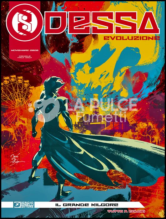 ODESSA # 18 - EVOLUZIONE 6: IL GRANDE KILGORE