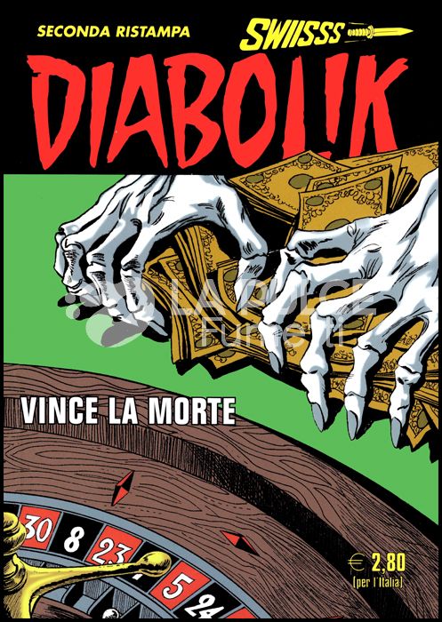 DIABOLIK SWIISSS # 315: VINCE LA MORTE