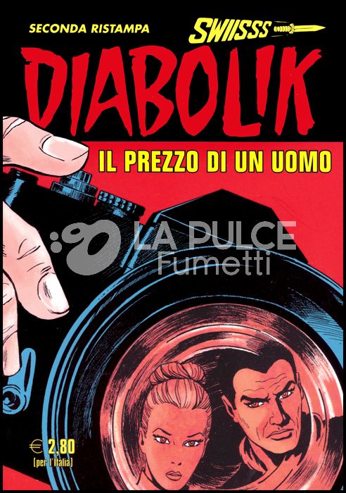 DIABOLIK SWIISSS # 313: IL PREZZO DI UN UOMO