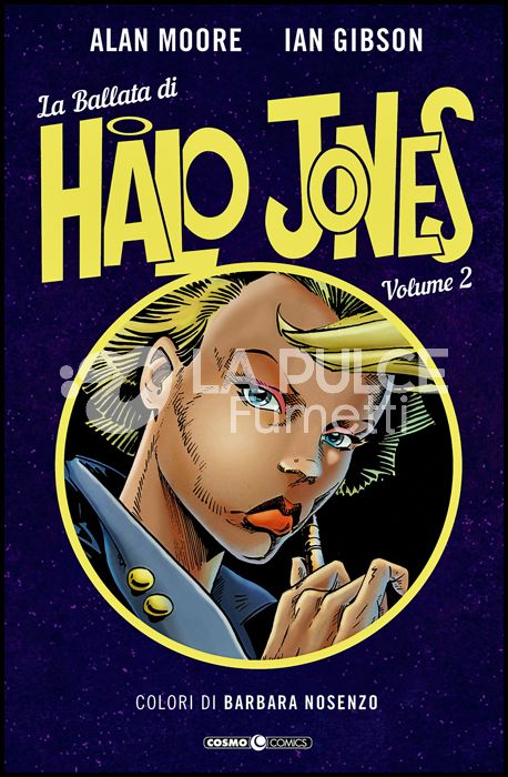 COSMO COMICS # 99 - LA BALLATA DI HALO JONES - EDIZIONE A COLORI 2