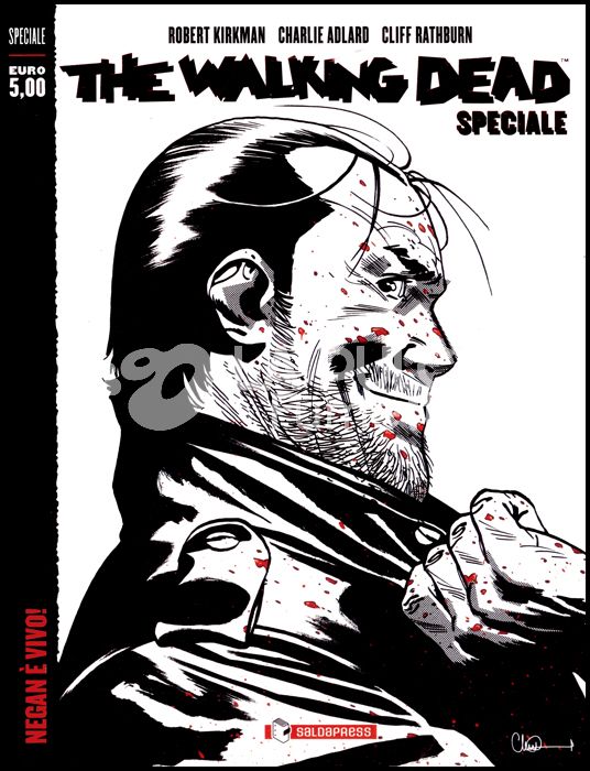 WALKING DEAD EDICOLA - NEGAN È VIVO! - EDIZIONE SPECIALE LIMITATA E NUMERATA - 3000 COPIE