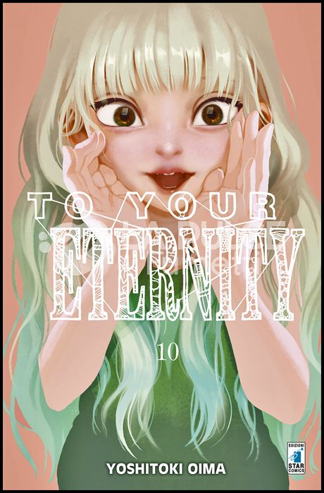 STARLIGHT #   327 - TO YOUR ETERNITY 10