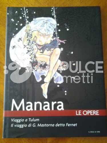 MANARA LE OPERE # 1: VIAGGIO A TULUM - IL VIAGGIO DI G. MASTORNA DETTO FERNET