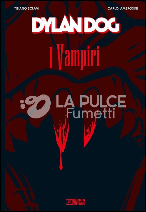 DYLAN DOG: I VAMPIRI - CARTONATO