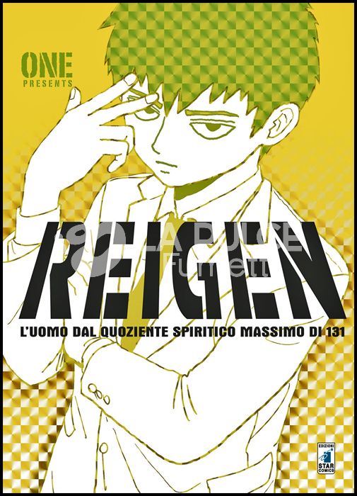 GREATEST #   249 - REIGEN - L'UOMO DAL QUOZIENTE SPIRITICO MASSIMO DI 131