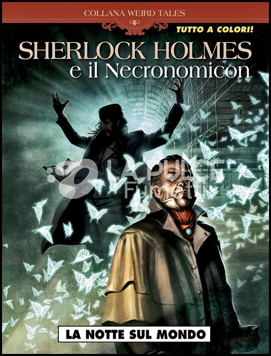 COSMO SERIE BLU # 100 - COLLANA WEIRD TALES 39 - SHERLOCK HOLMES E IL NECRONOMICON: LA NOTTE SUL MONDO