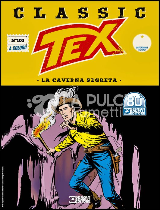 TEX CLASSIC # 103: LA CAVERNA SEGRETA