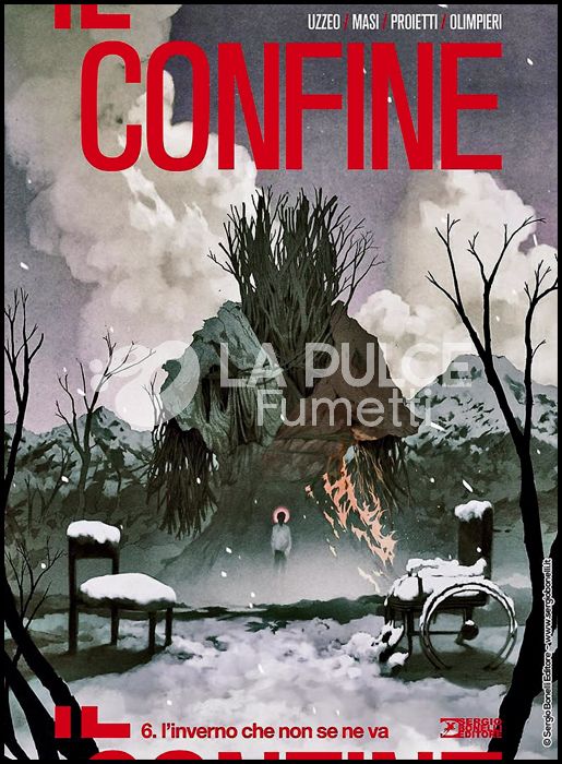 IL CONFINE # 6: L'INVERNO CHE NON SE NE VA