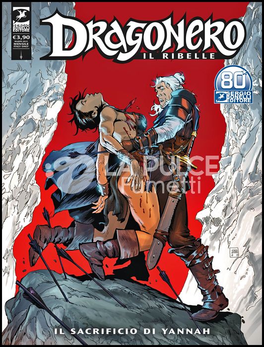 DRAGONERO # 94 - DRAGONERO IL RIBELLE 17 (DI 36): IL SACRIFICIO DI YANNAH