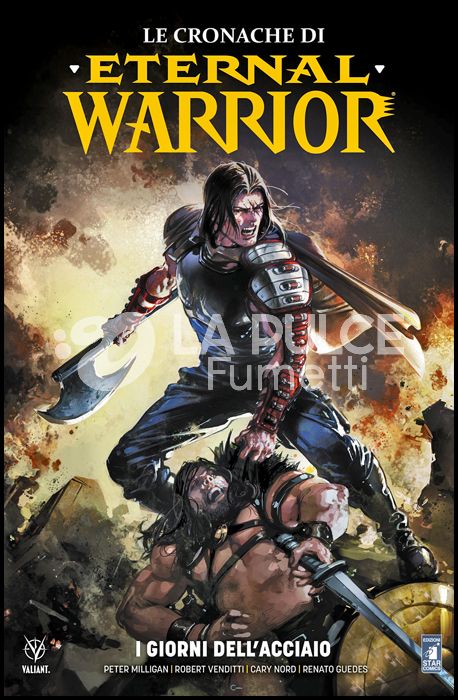 VALIANT # 142 - LE CRONACHE DI ETERNAL WARRIOR 3: I GIORNI DELL'ACCIAIO