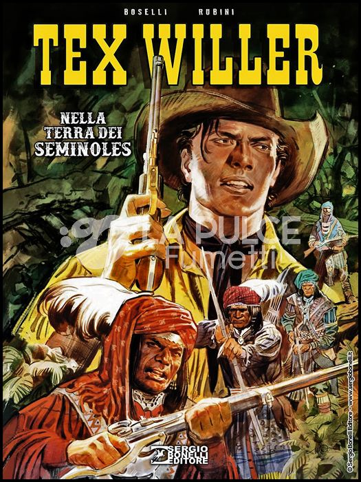 TEX WILLER # 4: NELLA TERRA DEI SEMINOLES - 1A EDIZIONE - CARTONATO