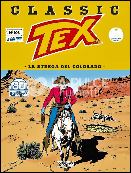 TEX CLASSIC # 106: LA STREGA DEL COLORADO
