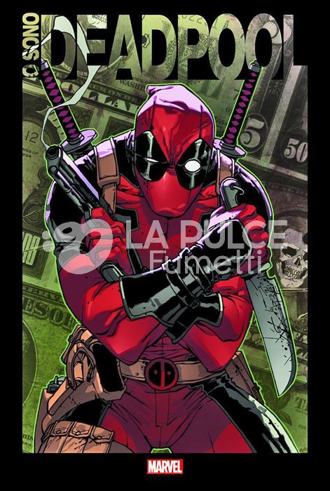 IO SONO DEADPOOL - 2A RISTAMPA