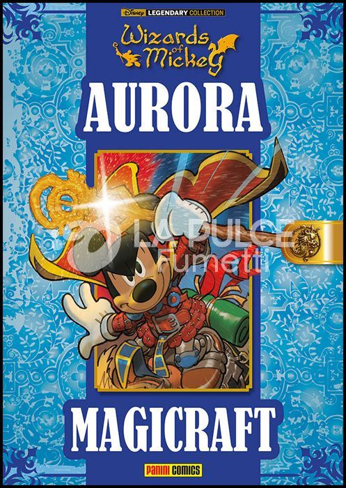 DISNEY LEGENDARY COLLECTION #    25 - WIZARDS OF MICKEY 11 - AURORA - MAGICRAFT - EXTRA + COLLANA DRAGO