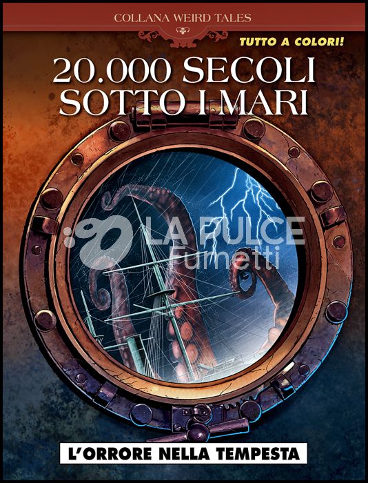 COSMO SERIE BLU # 103 - COLLANA WEIRD TALES 42 - 20.000 SECOLI SOTTO I MARI: L'ORRORE NELLA TEMPESTA