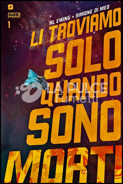 LI TROVIAMO SOLO QUANDO SONO MORTI # 1