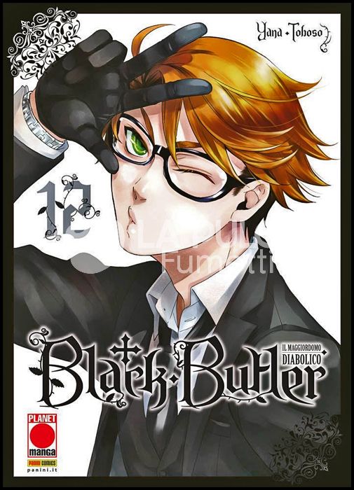 BLACK BUTLER # 12 - IL MAGGIORDOMO DIABOLICO - KUROSHITSUJI - 1A RISTAMPA