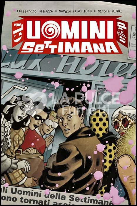 GLI UOMINI DELLA SETTIMANA # 1